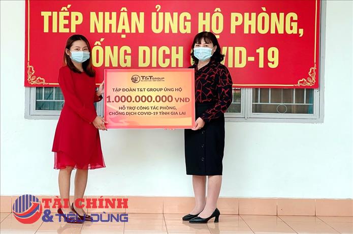 Tập đoàn T&T Group ủng hộ 2 tỷ đồng giúp Gia Lai chống dịch COVID-19