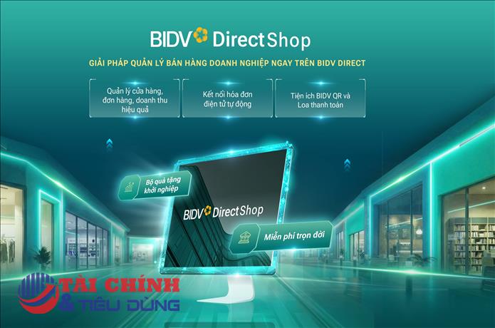 Hiệu quả hơn với BIDV Direct Shop 