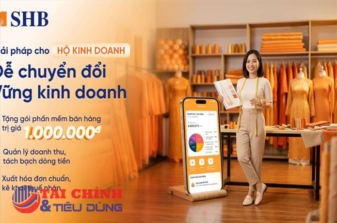 SHB đồng hành cùng hộ kinh doanh số hóa với chương trình ưu đãi lên tới 3 tỷ đồng