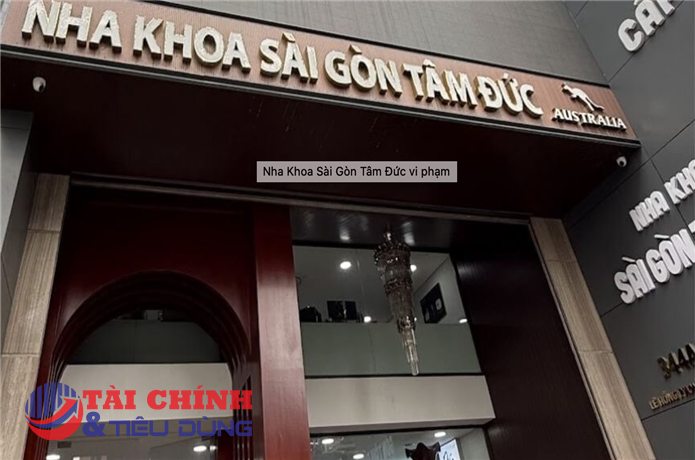 Nha khoa Sài Gòn Tâm Đức bị xử phạt và đình chỉ hoạt động 18 tháng