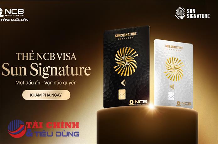 NCB và Sun Group ra mắt thẻ đồng thương hiệu, mở cánh cửa tới hệ sinh thái đặc quyền hàng đầu Việt Nam
