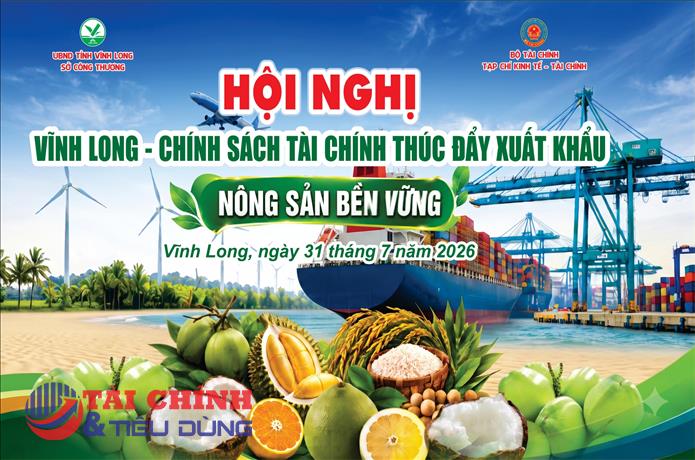 Vĩnh Long tổ chức hội nghị tìm giải pháp tài chính thúc đẩy xuất khẩu nông sản